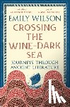 Wilson, Emily - Crossing the Wine-Dark Sea
