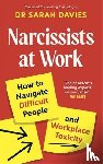 Davies, Dr Sarah - Narcissists at Work