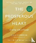 Cameron, Julia - The Prosperous Heart