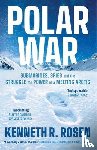 Rosen, Kenneth R. - Polar War