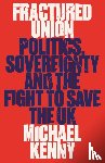 Kenny, Michael - Fractured Union