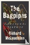 McLauchlan, Richard - The Bagpipes
