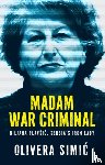 Simic, Olivera - Madam War Criminal