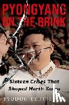Tertitskiy, Fyodor - Pyongyang on the Brink