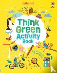 Tapsell, Micaela, Cope, Lizzie - Think Green Activity Book
