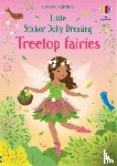 Watt, Fiona - Little Sticker Dolly Dressing Treetop Fairies