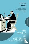Zweig, Stefan (Author) - The World of Yesterday