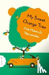 Vasconcelos, Jose Mauro de - My Sweet Orange Tree