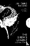 Tanizaki, Jun'ichiro - The Siren's Lament