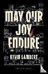 Lambert, Kev - May Our Joy Endure