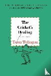 Tellegen, Toon - The Cricket's Healing