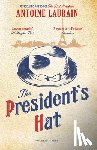 Laurain, Antoine - The President's Hat