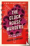 Ayatsuji, Yukito - The Clock House Murders