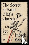 Hargla, Indrek - The Secret of Saint Olaf’s Church