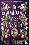 Boey, Meihan - The Formidable Miss Cassidy
