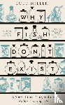 Miller, Lulu - Why Fish Don't Exist