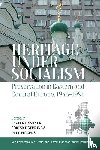  - Heritage under Socialism