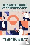  - The Moral Work of Anthropology