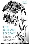 Hansch Hansch, Valerie - The Attempt to Stay