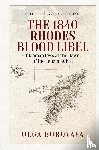 Borovaya, Olga - The 1840 Rhodes Blood Libel