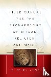 Auge, C. Riley - Field Manual for the Archaeology of Ritual, Religion, and Magic