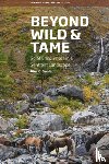 Oehler, Alex C. - Beyond Wild and Tame
