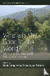  - Where is the Good in the World?