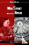 Sutton, Antony - Wall Street and the rise of Hitler: New edition