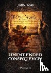 Ross, John - Unintended Consequences: New edition
