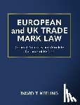 Keeling, David T. - European and UK Trade Mark Law