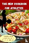 Fred Shorts - The New Cookbook for Athletes