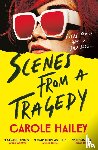 Hailey, Carole - Scenes from a Tragedy