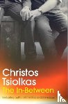 Tsiolkas, Christos - The In-Between