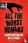Elwood, Phil - All The Worst Humans
