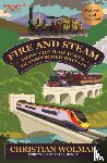 Wolmar, Christian - Fire and Steam