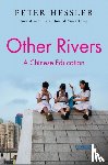 Hessler, Peter - Other Rivers