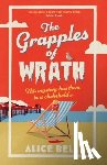Bell, Alice - The Grapples of Wrath