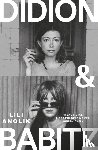 Anolik, Lili - Didion & Babitz