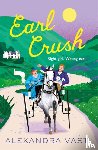 Vasti, Alexandra - Earl Crush