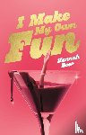 Beer, Hannah - I Make My Own Fun