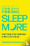 Romiszewski, Stephanie - Think Less, Sleep More
