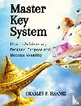 Charles F. Haanel - Master Key System