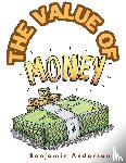 Benjamin McAlester Anderson - The Value of Money