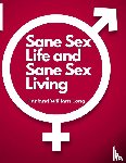 Harland William Long - Sane Sex Life and Sane Sex Living