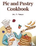 Ana D. Brewer - Pie and Pastry Cookbook