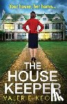 Valerie Keogh - The House Keeper