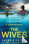 Keogh, Valerie - The Wives