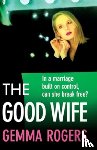 Rogers, Gemma - The Good Wife