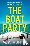 Hunter, M A - The Boat Party