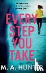 Hunter, M A - Every Step You Take